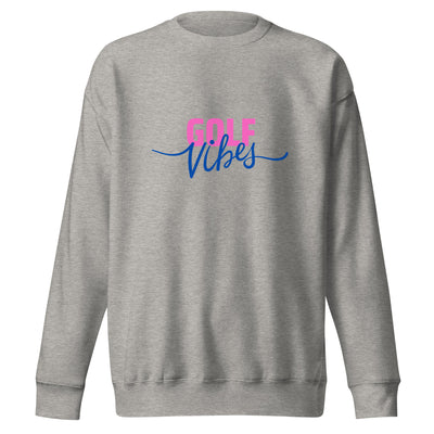 Golf Vibes Premium Sweatshirt