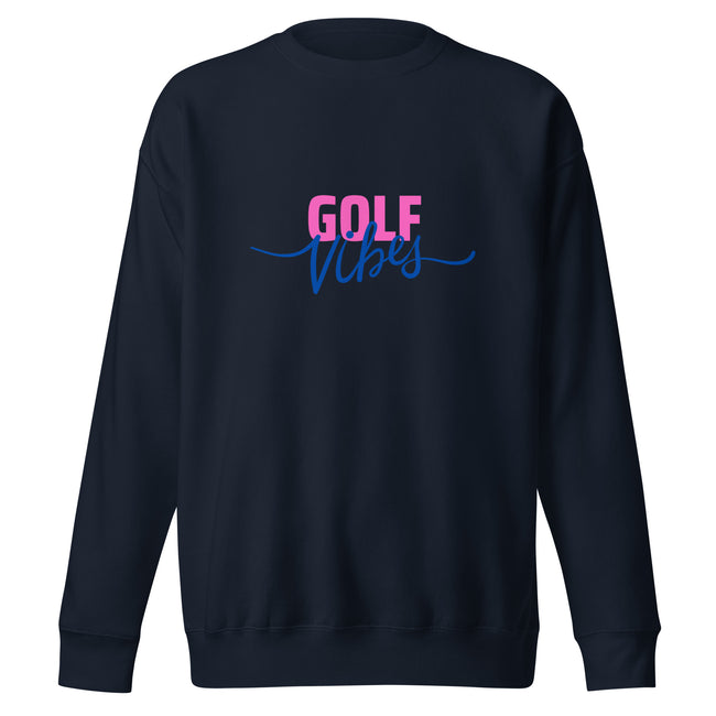 Golf Vibes Premium Sweatshirt