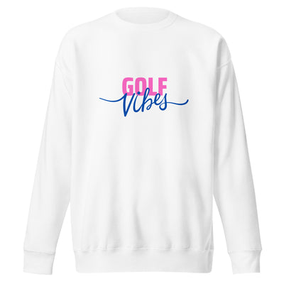 Golf Vibes Premium Sweatshirt